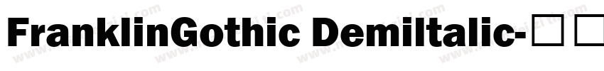 FranklinGothic Demiltalic字体转换